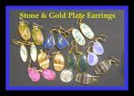 Stone Earrings Gold Plated, $4 each pair, 10 for $35