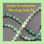 Rounds: Aventurine (Green) Moving Sale 6mm 15 - 16 inches