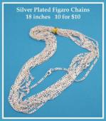Chain: Silver Plated Figaro 18 inches, 10 chains